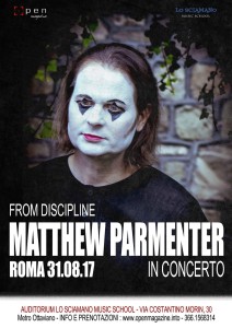 Matthew Parmenter live in Rome, August 31, 2017