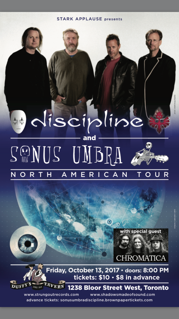 Discipline, Sonus Umbra, Chromatica  October 13, 2017 at Duffy's in Toronto, Canada